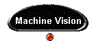 Machine Vision